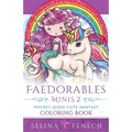 Faedorables Minis 2 - Pocket Sized Cute Fantasy Coloring Book