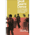 Skolt Saami Dance: The Transformative Journey of Tradition, Resilience, and the Arctic Quadrille