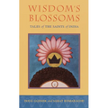 Wisdom's Blossoms: Tales of the Saints of India