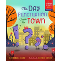 The Day Punctuation Came to Town