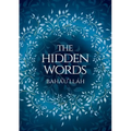 The Hidden Words - Baha'u'llah (Illustrated Bahai Prayer Book)