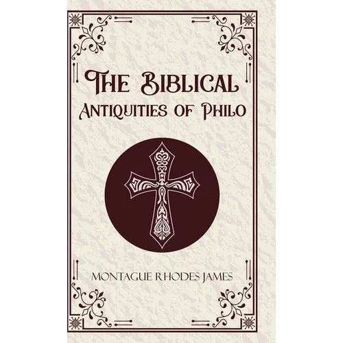 The Biblical Antiquities of Philo