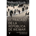 El Fracaso de la República de Weimar / Germany 1923: Hyperinflation, Hitler's Putsch, and Democracy in Crisis