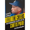 I Felt the Cheers: The Remarkable Silent Life of Curtis Pride