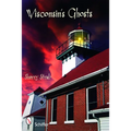 Wisconsin's Ghosts