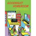 Goodnight Homeroom: All the Advice I Wish I Got Before Going to High School