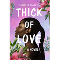 Thick of Love