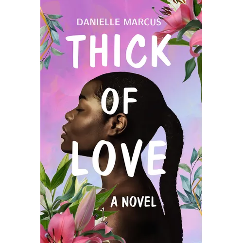 Thick of Love