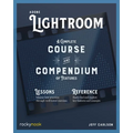 Adobe Lightroom: A Complete Course and Compendium of Features