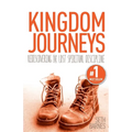 Kingdom Journeys: Rediscovering the Lost Spiritual Discipline