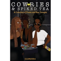 Cowries & Spiked Tea: A Collection of Poems and Raw Thoughts