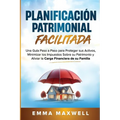 Planificación Patrimonial Facilitada