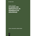 Studies on Semantics in Generative Grammar