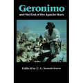 Geronimo and the End of the Apache Wars