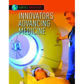 Innovators Advancing Medicine