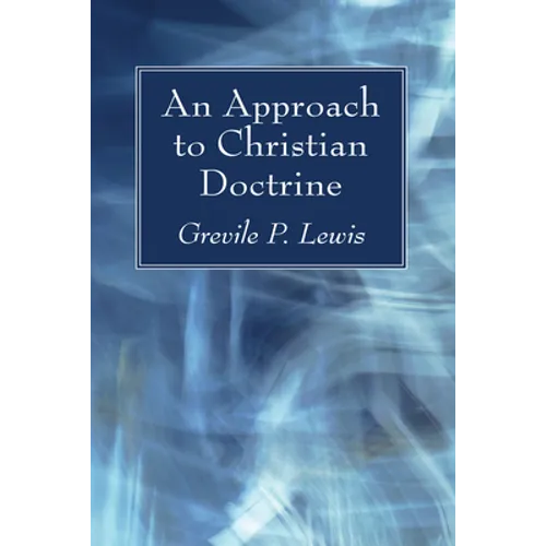 An Approach to Christian Doctrine