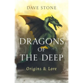Dragons of the Deep: Origins & Lore