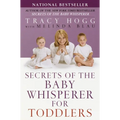 Secrets of the Baby Whisperer for Toddlers