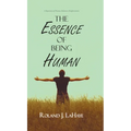 The Essence of Being Human: A Repository of Human Relations Enlightenment
