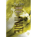 Dominate: Ein Fußballstar zum Verlieben