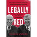 Legally Red: With a Foreword by Sir Alex Ferguson