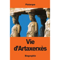 Vie d'Artaxerxès