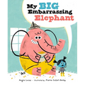 My Big Embarrassing Elephant