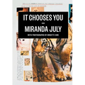 It Chooses You