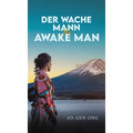 Der Wache Mann / The Awake Man