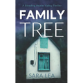Family Tree: A Bleeding Hearts Valley Thriller