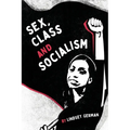 Sex, Class, and Socialism