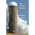 The Horse Knows: Selected Poems