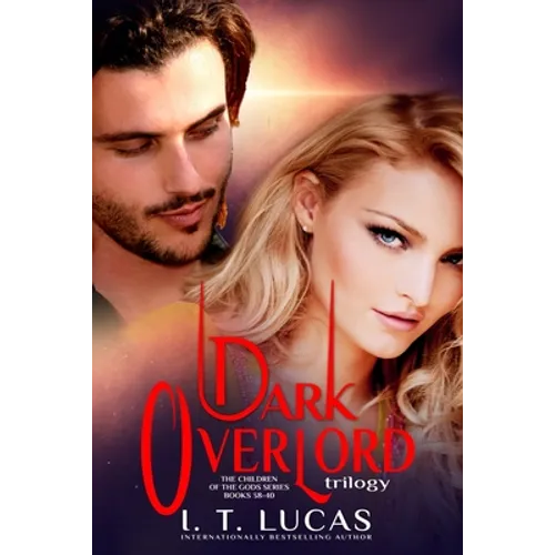 The Children of the Gods Series Books 38-40: Dark Overlord Trilogy