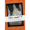 Now What?: A Practical Guide for Newly Elected Officials