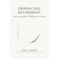 Embracing Retirement: Discovering Your Fulfilling Second Act
