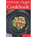 Oil-Free Vegan Cookbook
