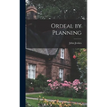Ordeal by Planning