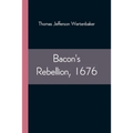 Bacon's Rebellion, 1676