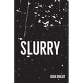 Slurry