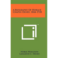 A Biography of Horace Chapin Henry, 1844-1928