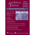 Archives Juives N 49/1: Les Archives Juives En France Au Xxe Siecle, Fragilites d'Un Patrimoine