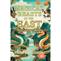 Magical Beasts of the East: Taoist Legends for Kids