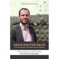 Gaza Writes Back, Memorial Edition: Short Stories from Young Writers in Gaza, Palestine