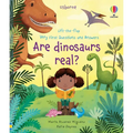 Very First Questions and Answers Are Dinosaurs Real?