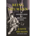 Being Heumann: An Unrepentant Memoir of a Disability Rights Activist