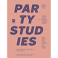 Party Studies, Vol. 2: Underground Clubs, Parallel Structures and Second Cultures