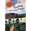 Quilting the Loose Edges