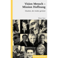 Vision Mensch - Mission Hoffnung: Glauben, Der Wieder Gewinnt