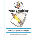 Writer's Workshop: A Family-Style Writing Program