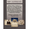 William Sellas, Petitioner, V. Jesse Kirk, as Range Manager, Bureau of Land Management, Nevada Grazing District No. 4 Ely, Nevada. U.S. Supreme Court